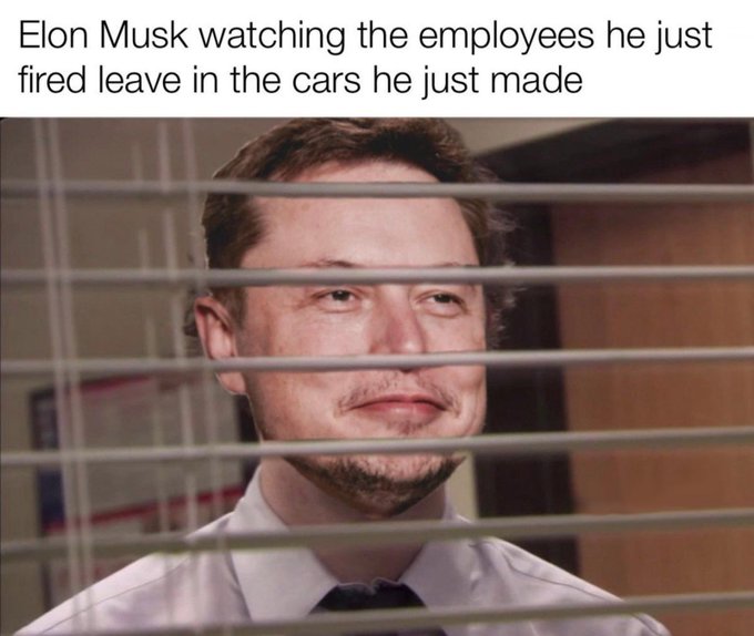 Elon Musk watching the employees he just fired . . .